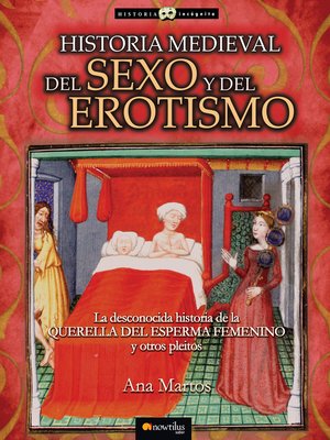 Historia medieval del sexo y del erotismo - ebook